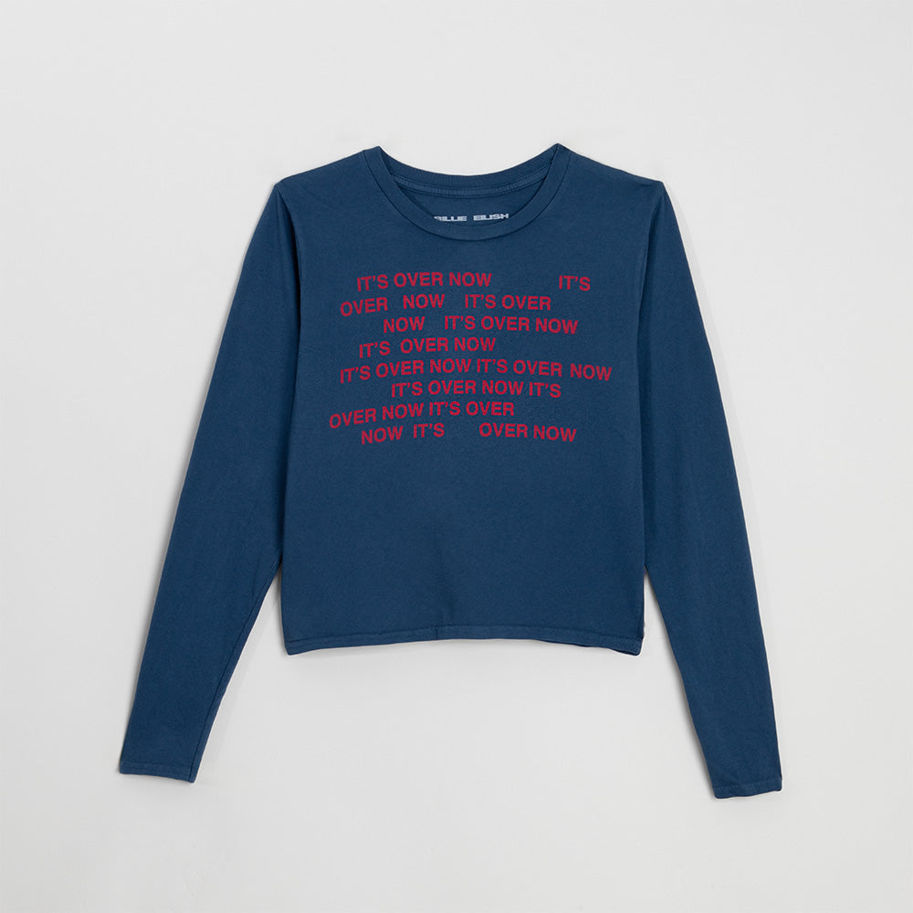 It’s Over Now Baby Crop Longsleeve Front