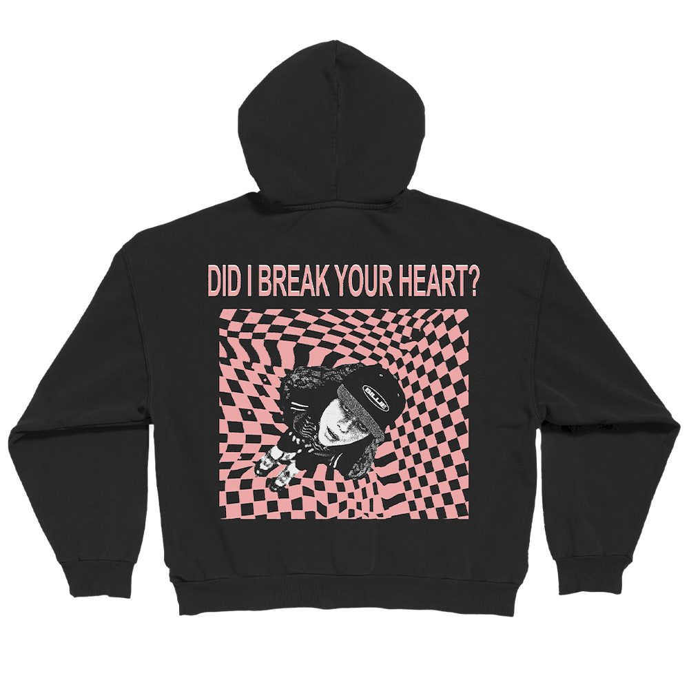 DID I BREAK YOUR HEART? ZIP HOODIE BACK