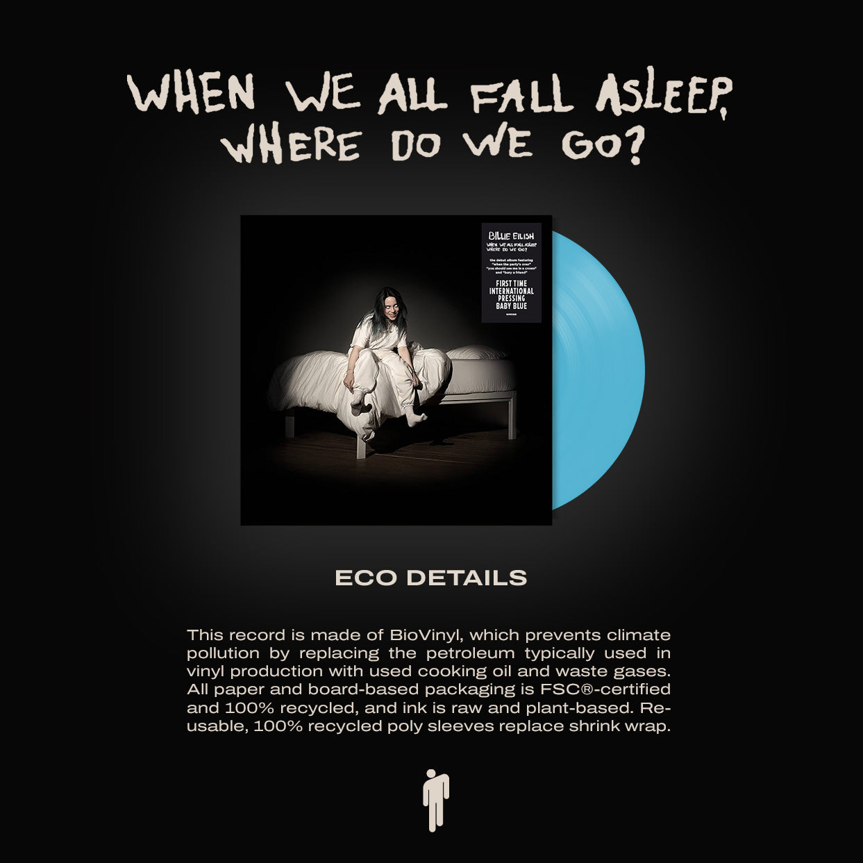 WHEN WE ALL FALL ASLEEP, WHERE DO WE GO? (BABY BLUE LP) | Billie